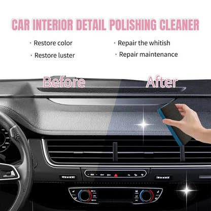 🔥LAST DAY 70% OFF - Polishing Cleaner, Car Interior Cleaner